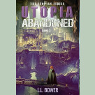 Utopia Abandone Book Cover